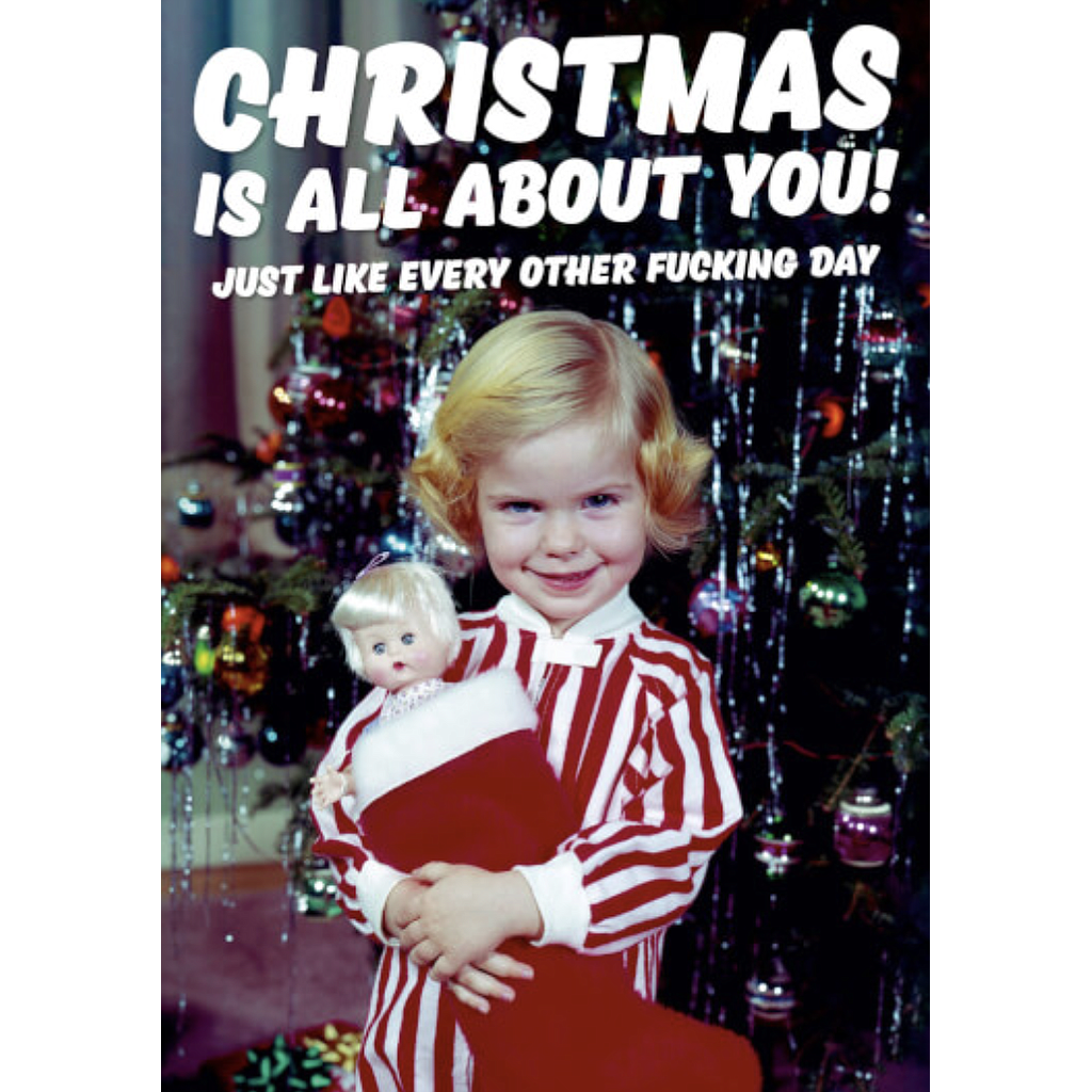 DM XMAS IS ALL ABOUT YOU CARD